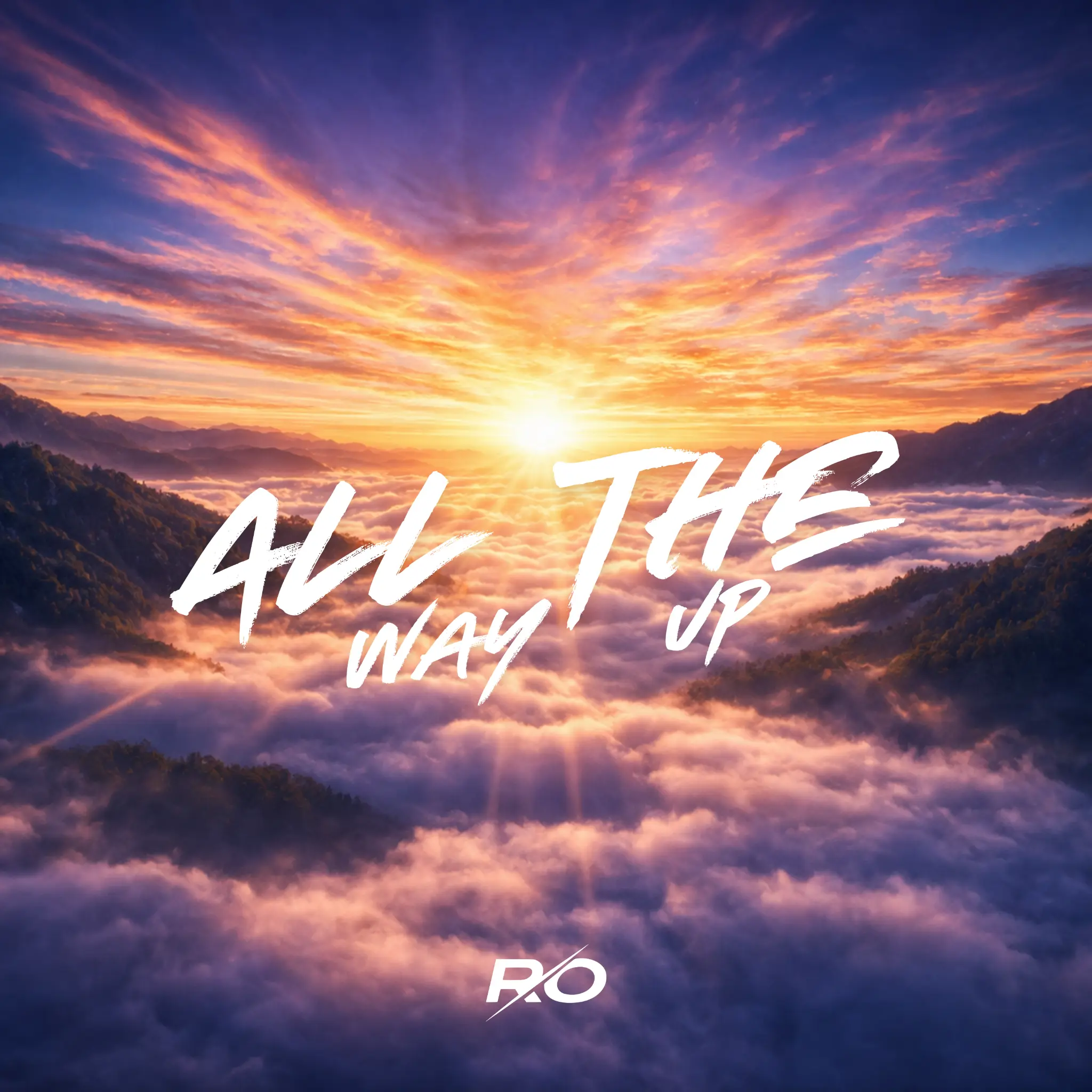 All The Way Up – RO